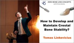 ZBLC - How to Develop and Maintain Crestal Bone Stability? (Zero Bone Loss Concepts)