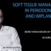 Soft Tissue Management in Periodontology and Implantology