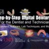 Step-by-Step Digital Dentures: for the Dentist & Technician