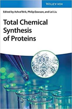 1633166251 1205816988 total chemical synthesis of proteins 1st edition