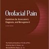Orofacial Pain: Guidelines for Assessment, Diagnosis, and Management