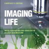 Image Acquisition and Analysis in Biology and Medicine