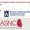 ASNC 80 Hour Radionuclide Authorized User Training