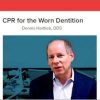 CPR for the Worn Dentition