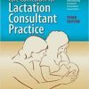 Core Curriculum For Lactation Consultant Practice