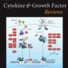 Cytokine Growth Factor Reviews Volume 58
