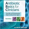 Antibiotic Basics for Clinicians